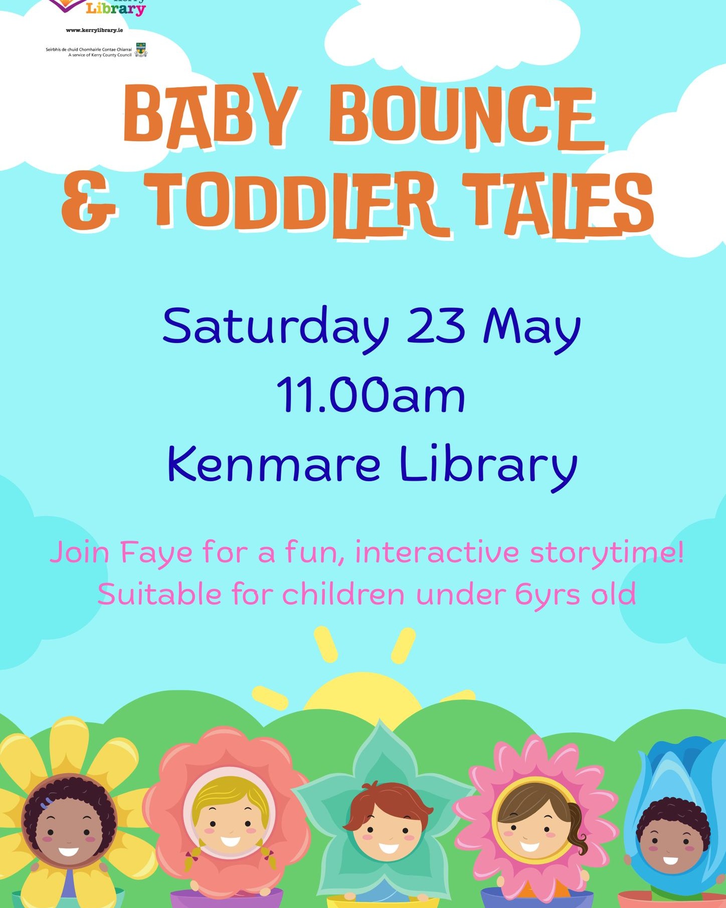 Baby Bounce & Toddler Tales is back in Kenmare library this Saturday. Join Faye for a fun and interactive storytime at 11.00am.