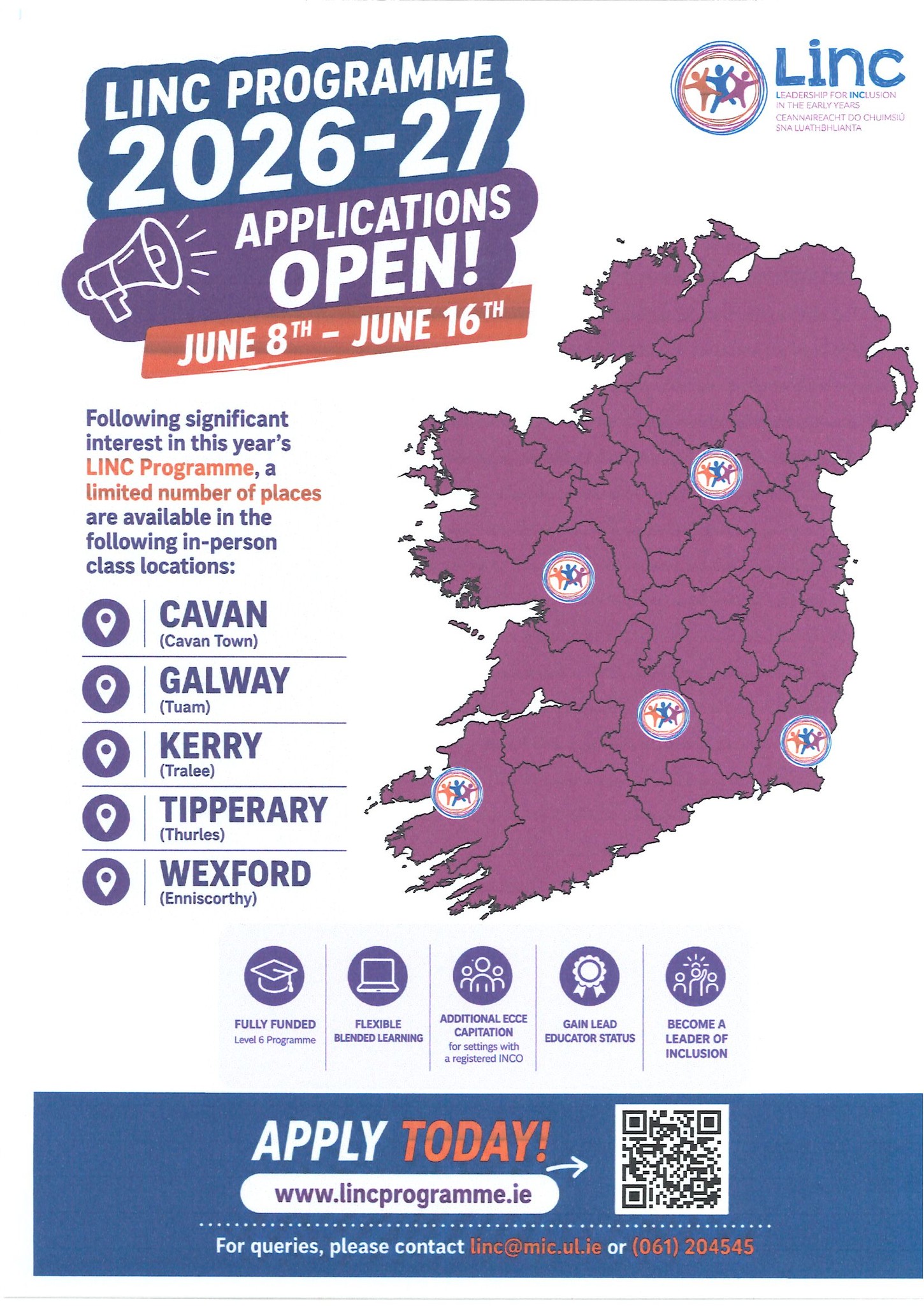 Due to significant interest in this year's LINC Programme, applications for the 2026/2027 academic year will reopen for a limited period from 10:00am on Monday, June 8th until 2:00pm on Tuesday, June 16th, 2026.

A limited number of places are available in the following in-person class locations:
• Cavan (Cavan Town)
• Galway (Tuam)
• Kerry (Tralee)
• Tipperary (Thurles)
• Wexford (Enniscorthy)