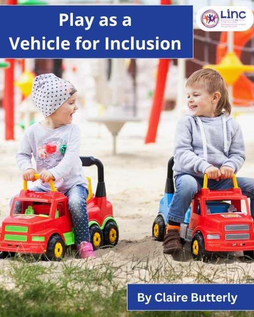 In this edition of the LINC Blog, LINC National Coordinator Claire Butterly explores the important role of play as a vehicle for inclusion within Early Learning and Care (ELC) and School-Age Childcare (SAC) settings.
International Day of Play takes place annually on 11 June and serves as a reminder of the importance of protecting every child’s right to play. In this reflective blog, Claire explores how play can support participation, belonging, communication and meaningful engagement for all children. Drawing on Aistear, Síolta and the LINC Competency Framework, she highlights the role of inclusive, responsive and intentional play experiences in creating environments where every child feels valued, supported and included.
Read Blog Here: https://lincprogramme.ie/play-as-a-vehicle-for-inclusion/