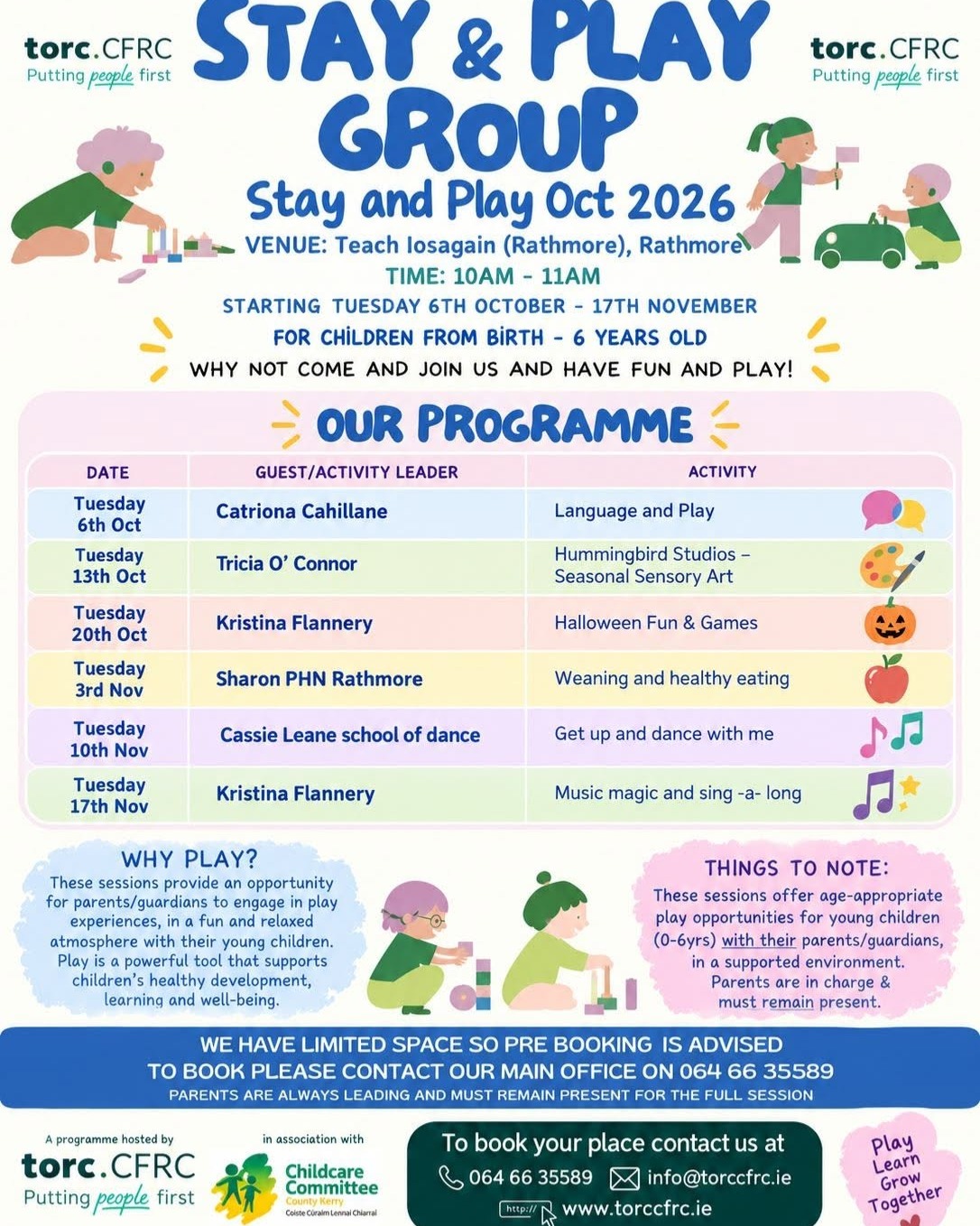 New Group to Rathmore 
torc.cfrc Stay an Play, 6 week programme for parents under 6, offering a fun, interactive & inclusive space for families to come together. Variety of fun activities and guest facilitators
