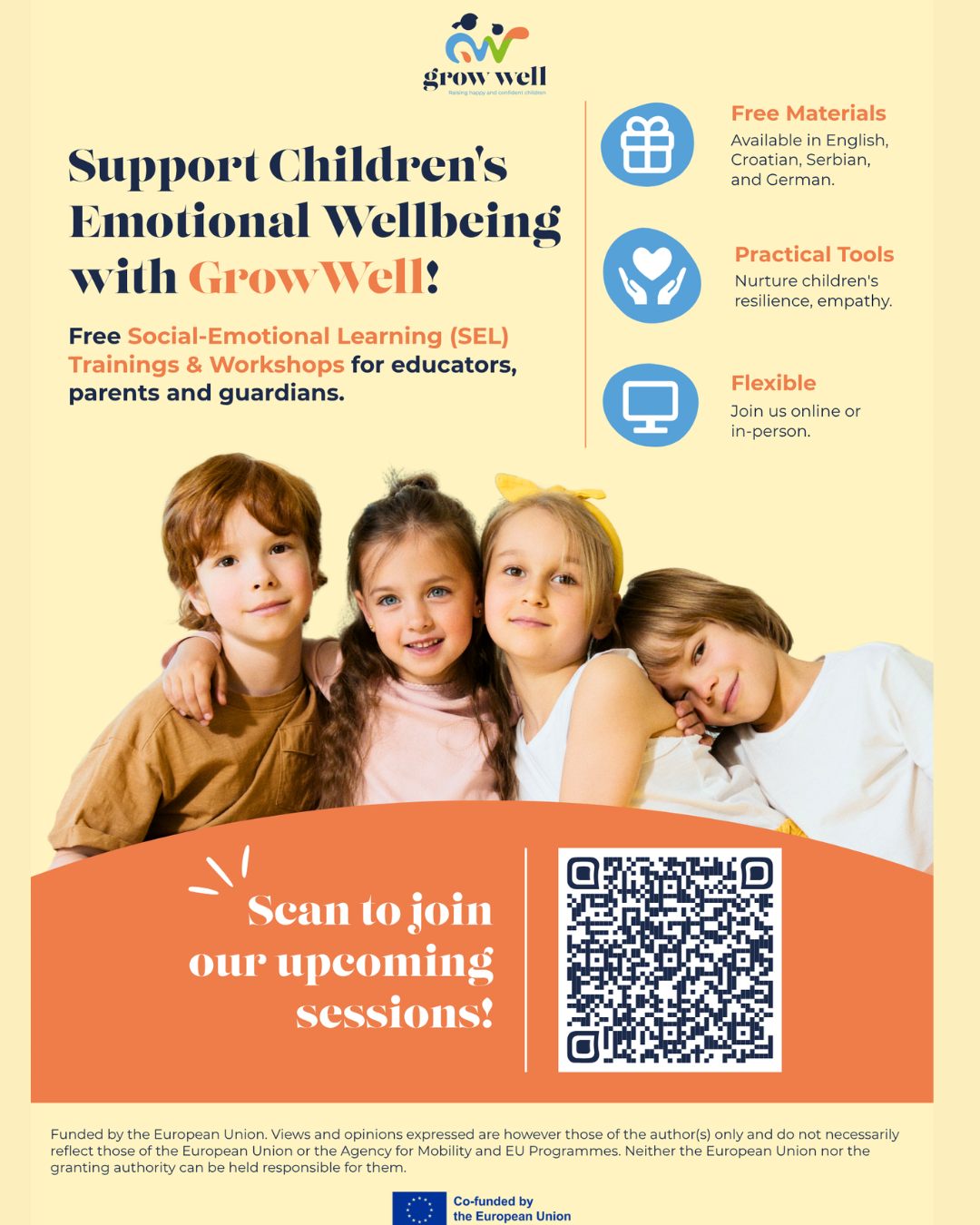 GrowWell - Free online Social-Emotional Learning (SEL) training for Educators and Parents/Guardians
GrowWell is an Erasmus+ cooperation partnership project focused on supporting preschool educators in nurturing children’s resilience, wellbeing, and social-emotional learning through engaging educational materials, creative activities, and practical tools for early childhood settings.

GrowWell, is offering free online and in-person Social-Emotional Learning (SEL) trainings and workshops for educators, parents, and guardians in three different languages: English, Croatian, and Serbian. Educational materials for use with children will be available free of charge in English, Croatian, Serbian, and German.

The programme will provide practical tools, activities, and guidance that participants can use both in preschool settings and at home to support children’s emotional wellbeing, communication, empathy, resilience, and positive relationship-building through everyday interactions and experiences.
