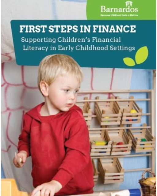 First Steps in Finance: Supporting Children’s Financial Literacy in Early Childhood Settings

This new resource from Barnardos highlights the importance of introducing financial literacy to babies, toddlers and young children to support positive and healthy attitudes towards money. In line with Aistear, the Early Childhood Curriculum Framework, the guidance given highlights how, through play-based learning, responsive interactions, and everyday routines, you can foster children’s emerging financial understanding while promoting wellbeing, agency, communication, and problem-solving. 
For more info and to download
https://hdl.handle.net/20.500.13085/1409